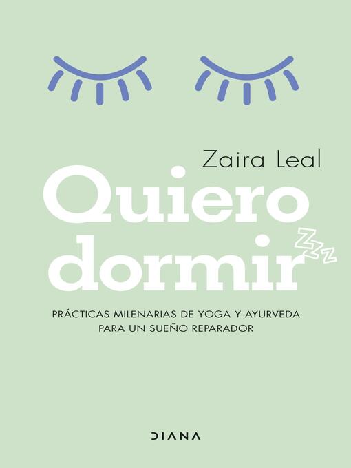 Title details for Quiero dormir by Zaira Leal - Wait list